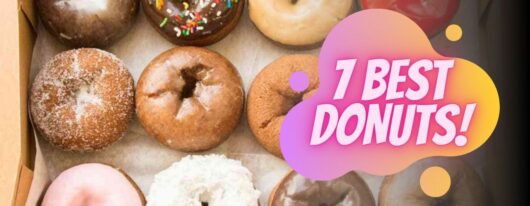 Top 7 Best Donuts at Shipley's Menu - New